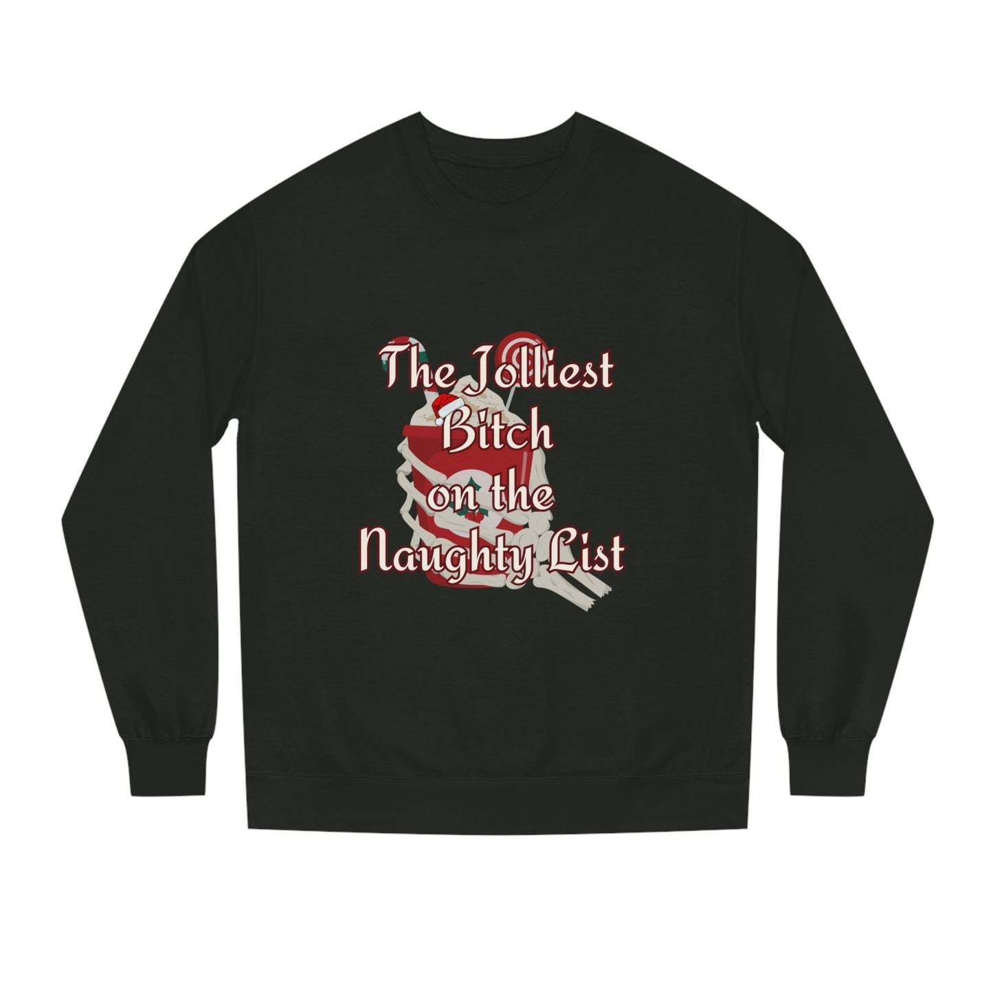 Jolliest B***h Crew Neck Sweatshirt