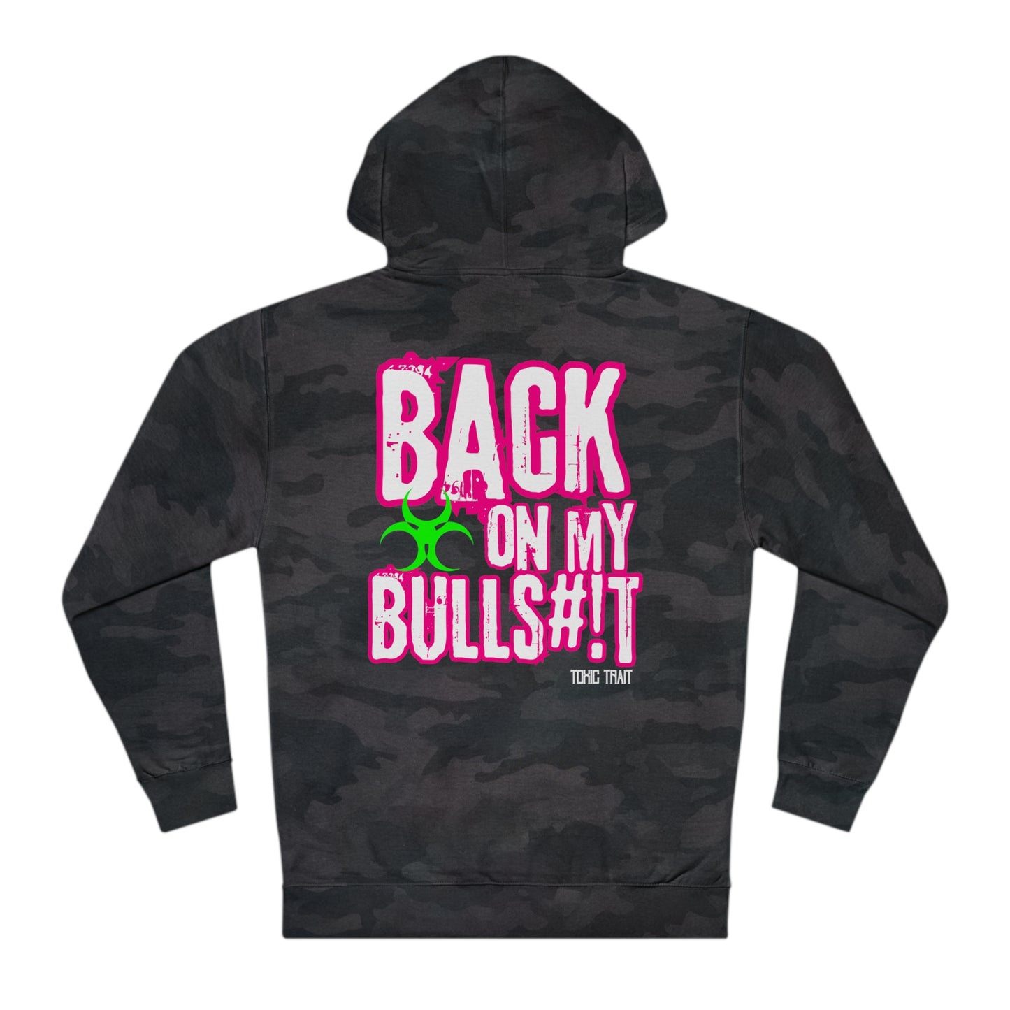 Back on my Bulls#!t Hooded Sweatshirt