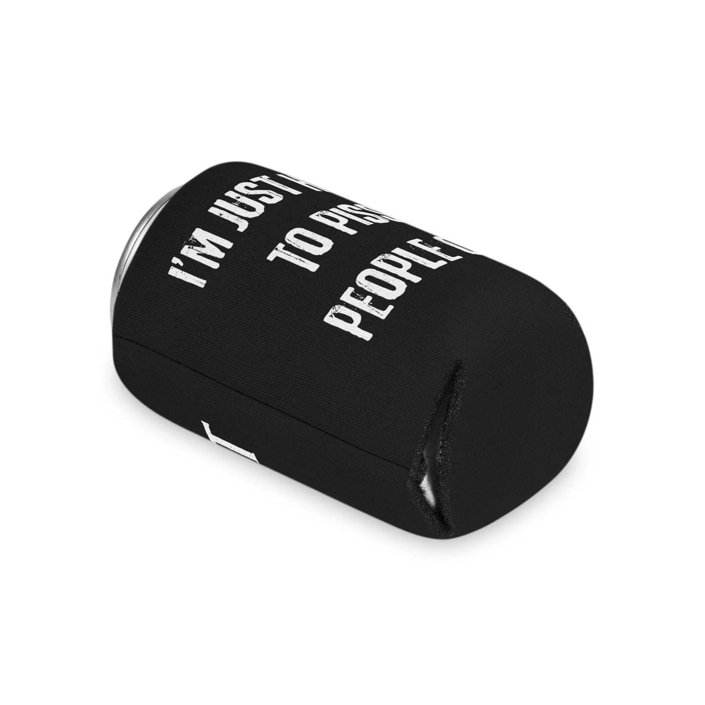 Here to piss people off (bow) Can Cooler