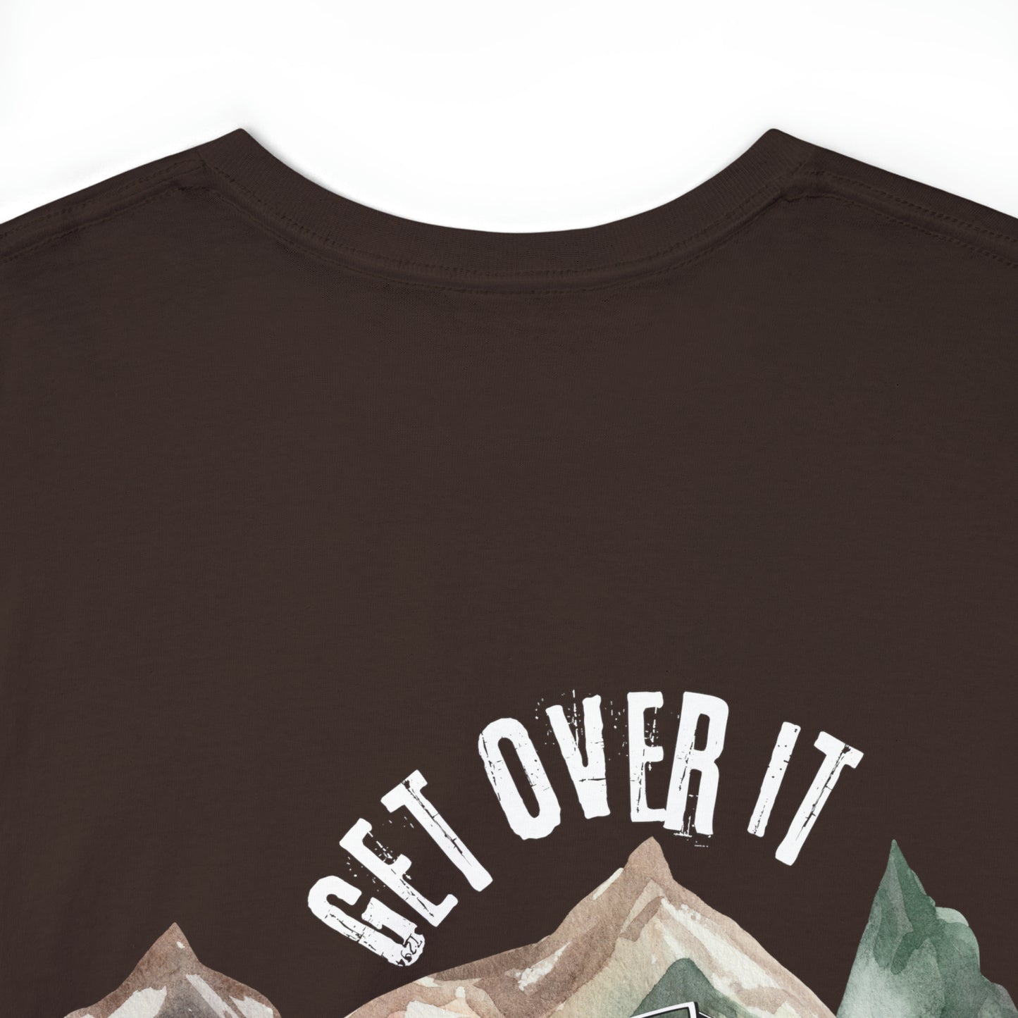 Get Over it Heavy Cotton Tee