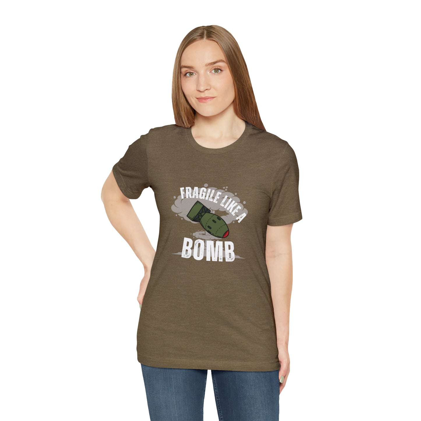 Fragile like a bomb Unisex Jersey Short Sleeve Tee
