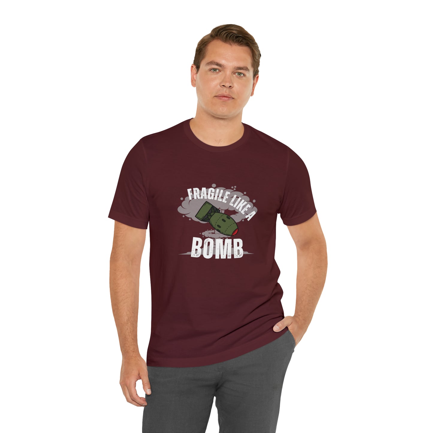 Fragile like a bomb Unisex Jersey Short Sleeve Tee