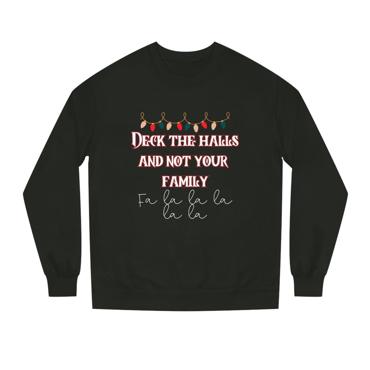 Deck the Halls Crew Neck Sweatshirt