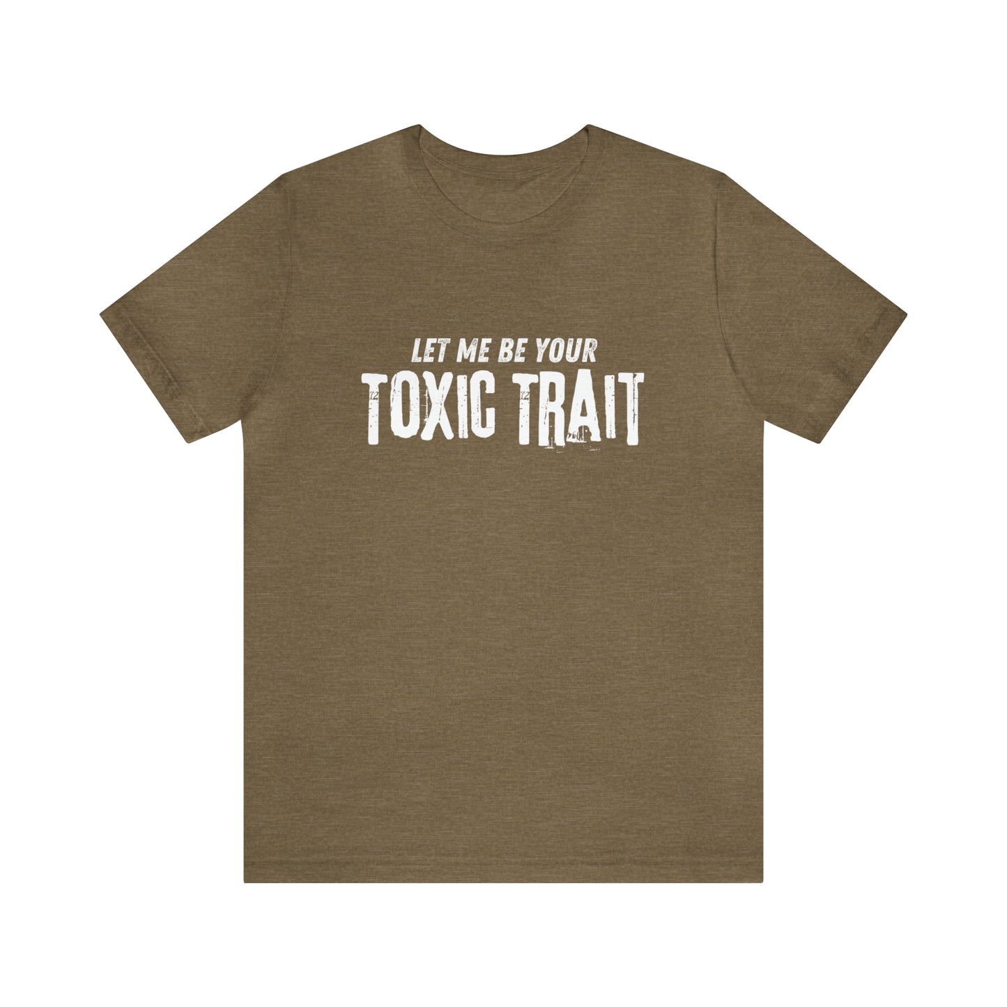 Be my Toxic Trait Jersey Short Sleeve Tee