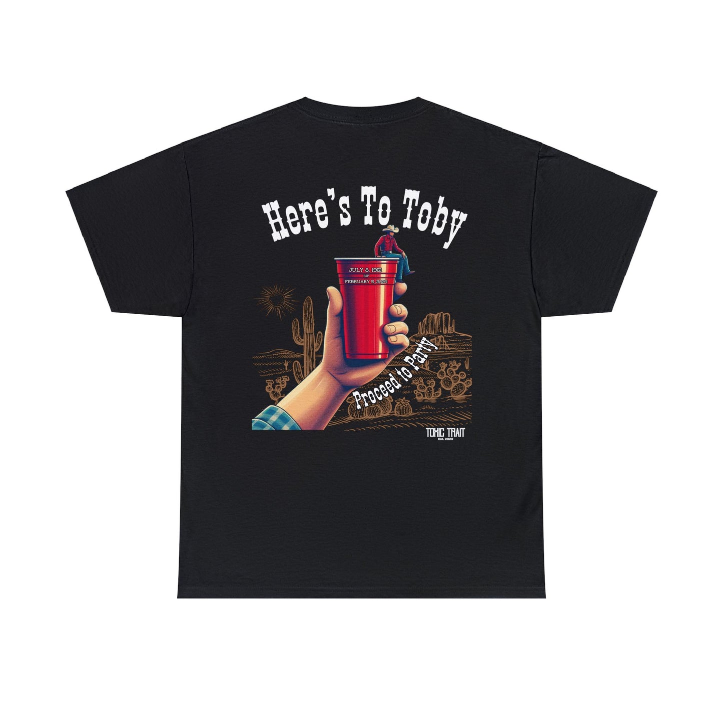 Here’s to Toby Heavy Cotton Tee