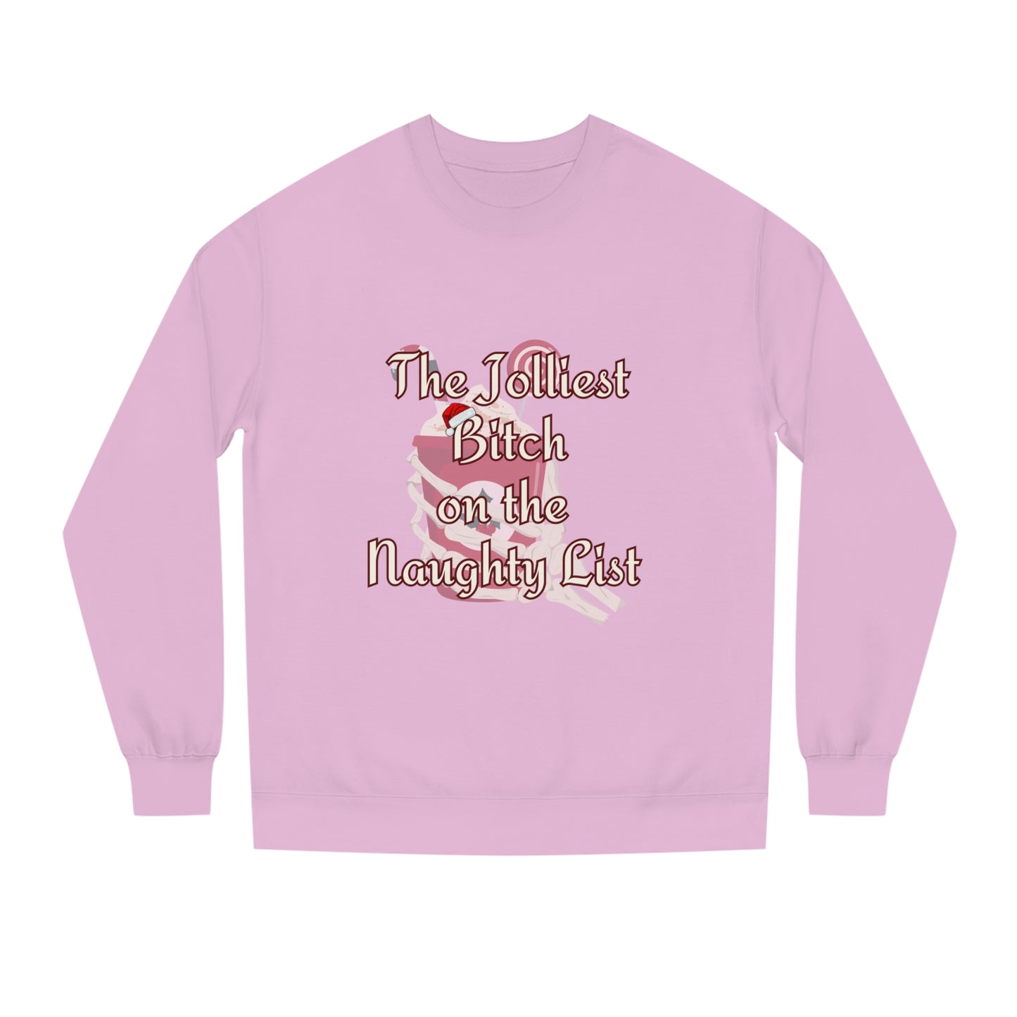 Jolliest B***h Crew Neck Sweatshirt