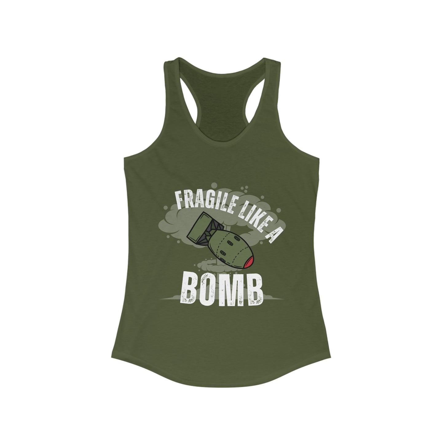 Fragile Like a Bomb Women's Ideal Racerback Tank