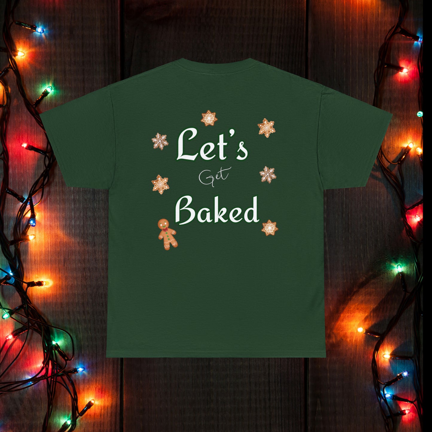 Let’s get Baked Tee