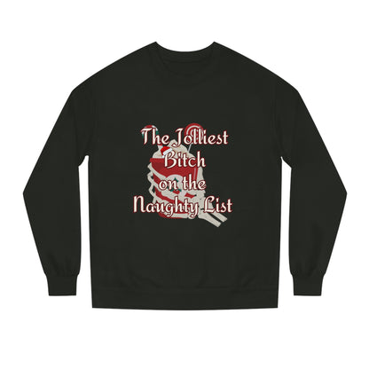 Jolliest B***h Crew Neck Sweatshirt