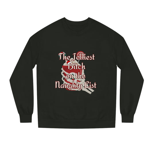Jolliest B***h Crew Neck Sweatshirt