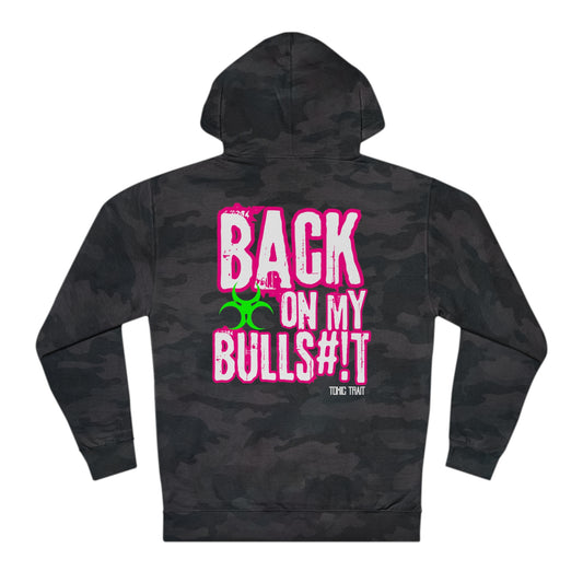 Back on my Bulls#!t Hooded Sweatshirt