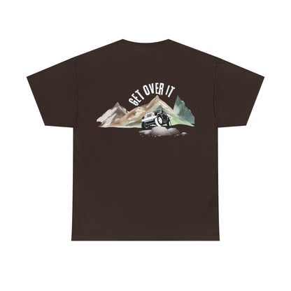 Get Over it Heavy Cotton Tee