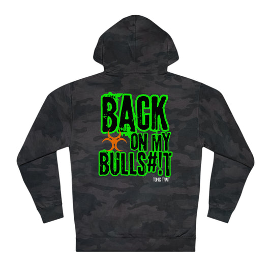 Back on my Bulls#!t Green Hooded Sweatshirt
