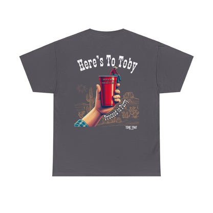 Here’s to Toby Heavy Cotton Tee