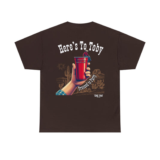 Here’s to Toby Heavy Cotton Tee