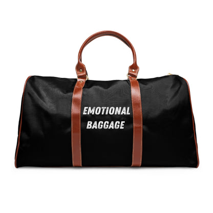 Emotionally Baggage Waterproof Travel Bag