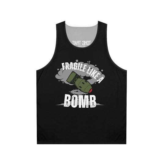 Fragile like a bomb Tank Top