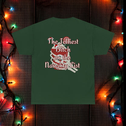Jolliest B**** Tee