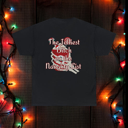 Jolliest B**** Tee