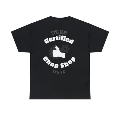 Certified Chop Shop Heavy Cotton Tee