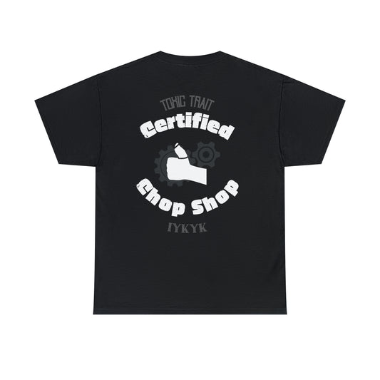 Certified Chop Shop Heavy Cotton Tee