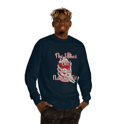 Jolliest B***h Crew Neck Sweatshirt
