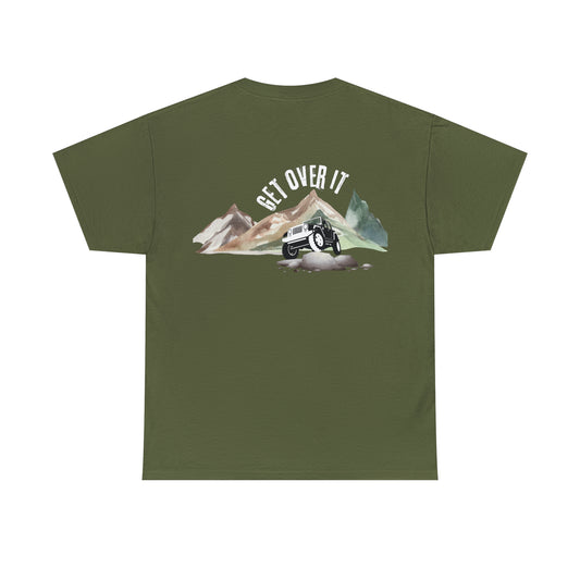 Get Over it Heavy Cotton Tee