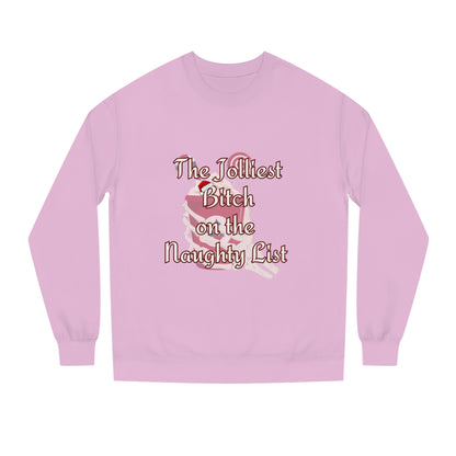 Jolliest B***h Crew Neck Sweatshirt