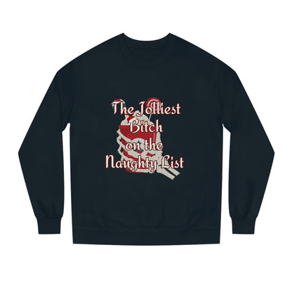 Jolliest B***h Crew Neck Sweatshirt