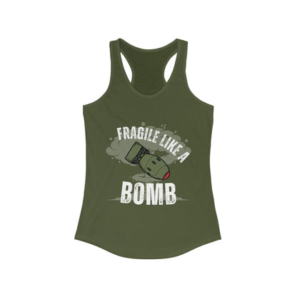 Fragile Like a Bomb Women's Ideal Racerback Tank