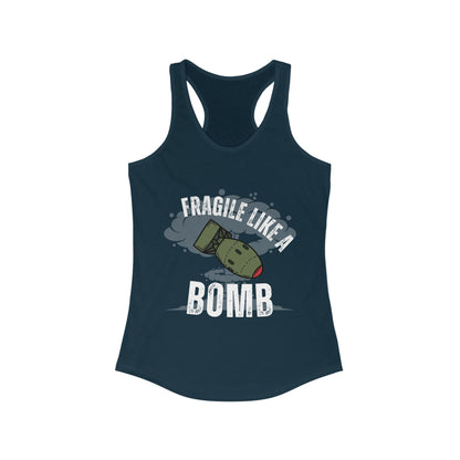 Fragile Like a Bomb Women's Ideal Racerback Tank